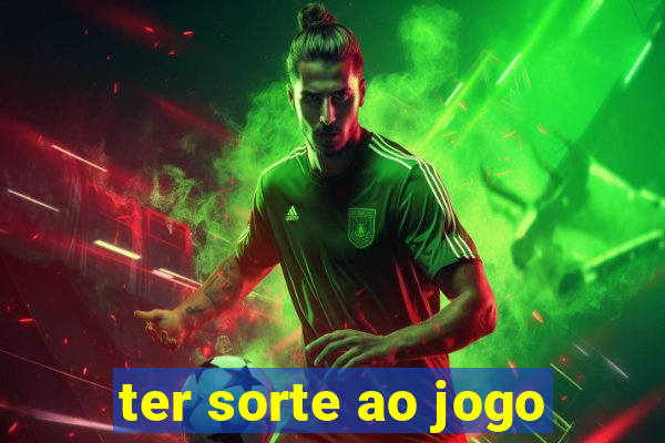 ter sorte ao jogo